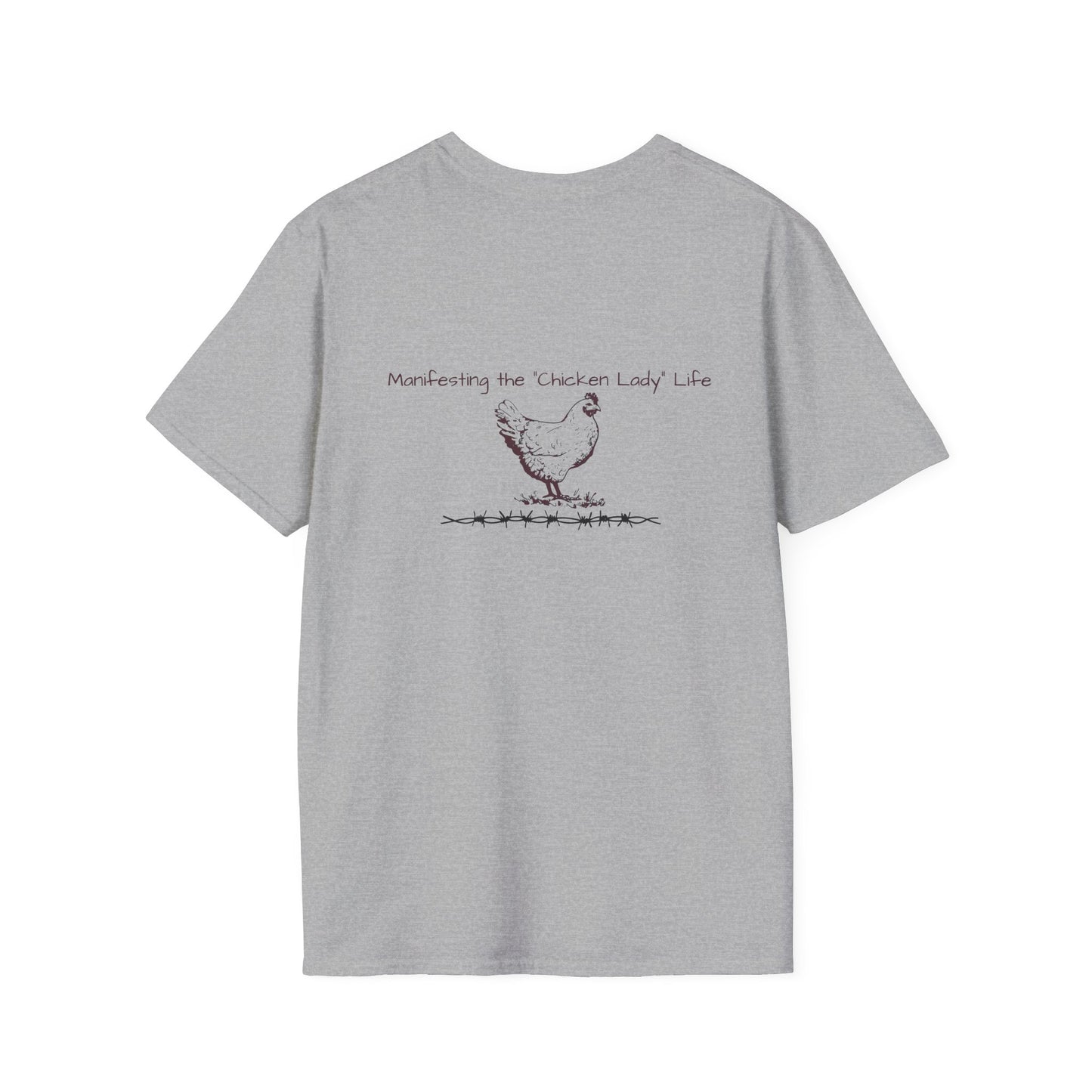Ladies "Manifesting the Chicken Lady" Life T-Shirt