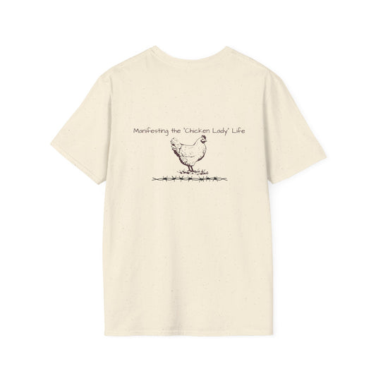 Ladies "Manifesting the Chicken Lady" Life T-Shirt