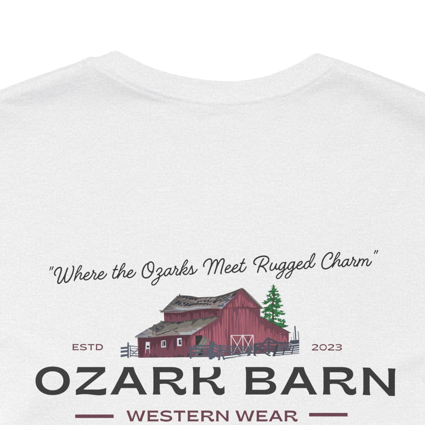 "Meet Me in the Ozarks" Ozark Barn Western Wear T-Shirt